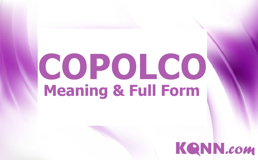 COPOLCO Meaning & Full Form Explained